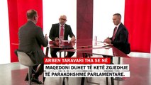 Taravari: Në Maqedoni duhet të ketë zgjedhje të parakohshme parlamentare
