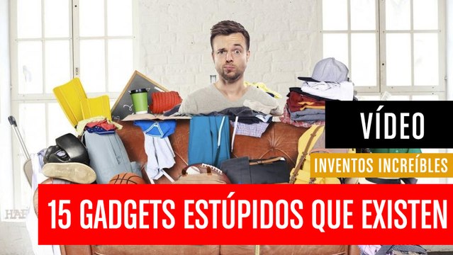 15 Gadgets estúpidos que existen
