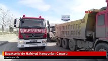 Başakşehir'de Hafriyat Kamyonları Çarpıştı