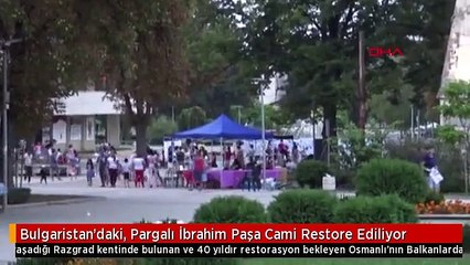 Bulgaristan'daki, Pargalı İbrahim Paşa Cami Restore Ediliyor
