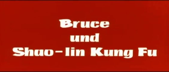 BRUCE AND SHAO-LIN KUNG FU (1978) Trailer - CHINA