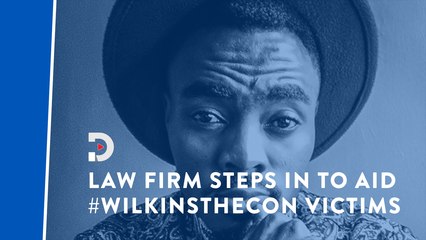 Law firm offers to represent victims conned by #WilkinsTheCon
