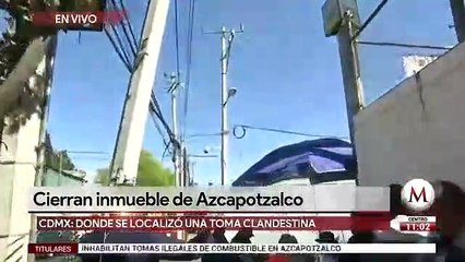 Concluyen trabajos de peritaje en predio de toma clandestina en Azcapotzalco