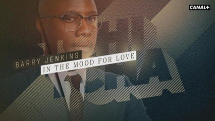 Barry Jenkins, in the mood for love - Tchi Tcha du 29/01