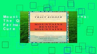 Mountains Beyond Mountains: The Quest of Dr. Paul Farmer, a Man Who Would Cure the World (Random
