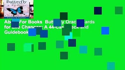 About For Books  Butterfly Oracle Cards for Life Changes: A 44-Card Deck and Guidebook  Review