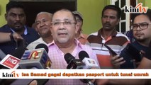 Isa Samad gagal dapatkan pasport untuk tunai umrah