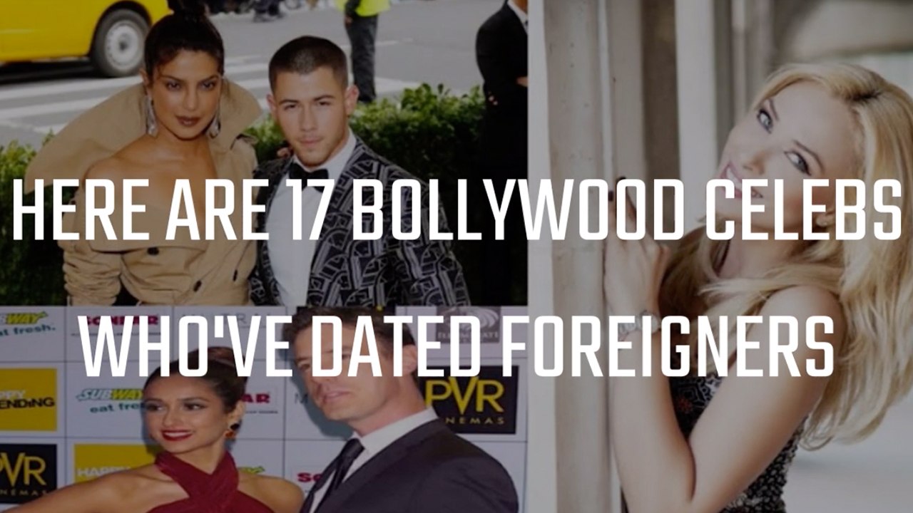 Here Are 17 Bollywood Celebs Who've Dated Foreigners