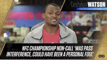 Deshaun Watson gives his take on the infamous Rams vs. Saints no-call