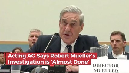 Is Robert Mueller's Report Almost Done