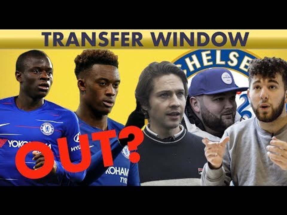 Kante & Hudson-Odoi OUT? What CHELSEA fans want this Transfer Window | 3 In 3 Out