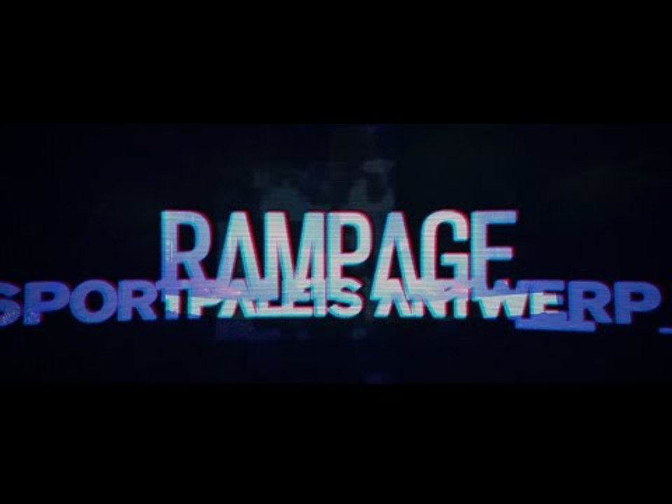 RAMPAGE 2015 @ SPORTPALEIS ANTWERPEN - OFFICIAL TRAILER