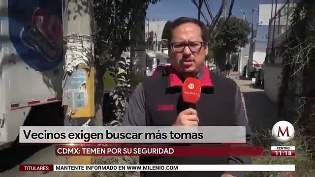 Vecinos exigen buscar mas tomas clandestinas en Azcapotzalco