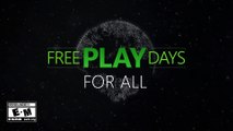 Xbox One - Free Play Days For All 31 gennaio- 3 febbraio