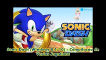 Sonic Dash (Windows 8.1 & 10) Compilação de Todas as Jogatinas (Versão Dailymotion)