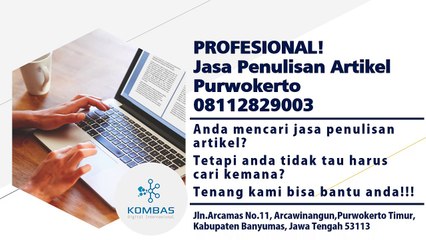 PROFESIONAL! Jasa Penulisan Artikel Purwokerto 08112829003
