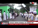 Pulang ke Indonesia, Ustaz Arifin Disambut Ribuan Jemaah