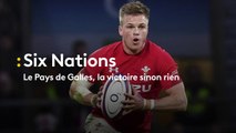 Six Nations : Le Pays de Galles, la victoire sinon rien