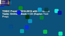 TOEIC Premier 2018-2019 with 4 Practice Tests: Online   Book   CD (Kaplan Test Prep)
