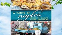 A Taste of Naples (Big City Food Biographies)