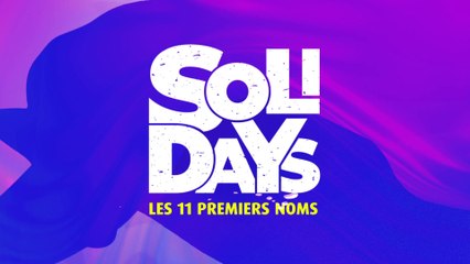 Solidays 2019 - Les 11 premiers noms