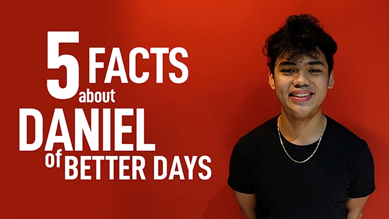 Better Days - 5 Facts About Daniel of Better Days | soupstarTV - video  Dailymotion