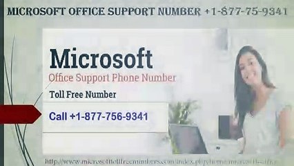 Microsoft office support number +1-877-756-9341