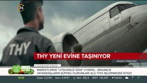 THY yeni evine taşınıyor