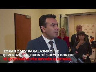 Zaev: Do shlyhen borxhet e rrymës