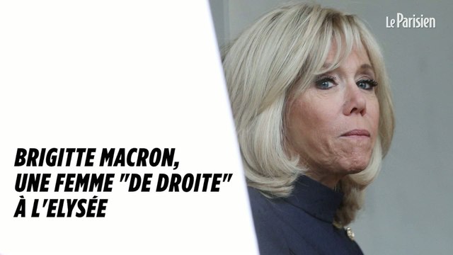 Brigitte Macron, une femme de droite à l'Elysée