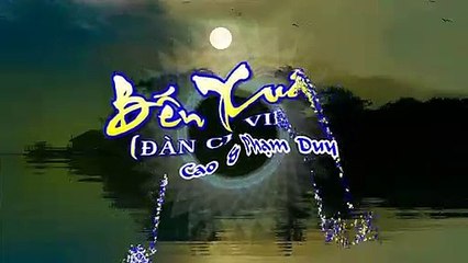 [Karaoke] BẾN XUÂN (Đàn chim Việt) - Văn Cao & Phạm Duy (Giọng Nam)