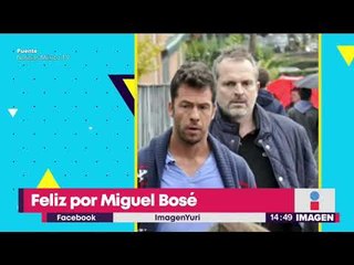 Ex pareja de Miguel Bosé está feliz por él | Noticias con Yuriria Sierra