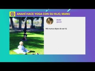 ¡Conmovedor! Anahí hace yoga con su hijo | De Primera Mano