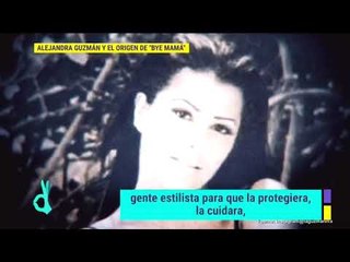 Este es el origen de "Bye mamá" de Alejandra Guzmán | De Primera Mano