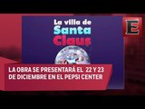 Presentan la obra 'La Villa de Santa Claus'