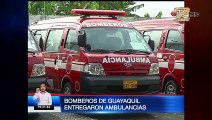 Bomberos de Guayaquil entregaron ambulancias