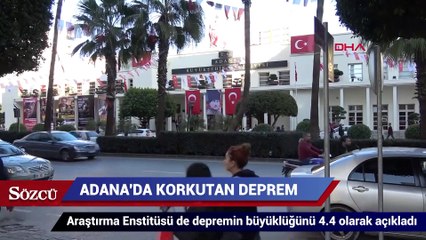 Adana'da korkutan deprem!