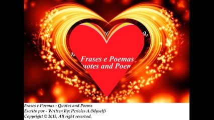 Quando você me ama, me faz sentir vivo [Frases e Poemas]