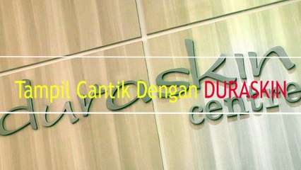 TampiL Cantik Dengan DURASKIN