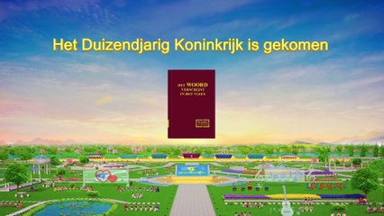 Gods woorden ‘Het Duizendjarig Koninkrijk is gekomen’ Nederlands gesproken