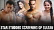 Bollywood Takes Time Out To Watch Salman Khan's Sultan | Anushka Sharma | Hindi Movie 2016