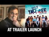 Trailer Launch Of 'Days Of Tafree' | Subhash Ghai | Anand Pandit | Rashmi Sharma | Bollywood 2016