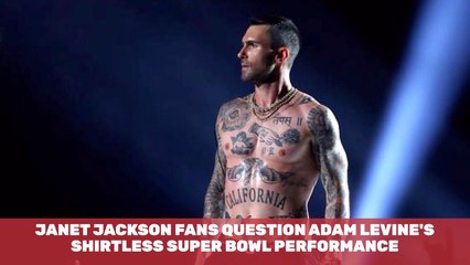 Janet Jackson Fans Compare Her Wardrobe Malfunction To Shirtless Adam Levine