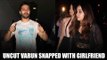UNCUT - Varun Dhawan Spotted With Alleged Girlfriend Natasha Dalal | Bollywood News
