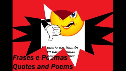 Eu queria dar thumbs down para algumas pessoas [Frases e Poemas]