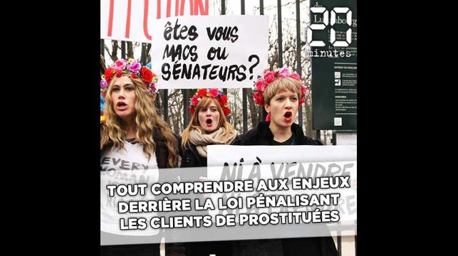 Tout comprendre aux enjeux derrière la loi pénalisant les clients de prostituées