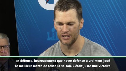 Super Bowl LIII - Brady : "Une victoire incroyable"