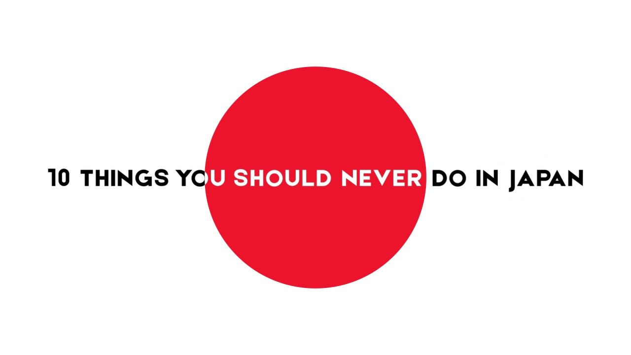 10 Things you should Never do in Japan