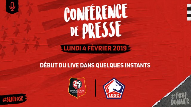 Coupe de France. Stade Rennais F.C. / Lille : Conférence de presse