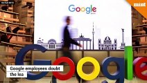 Google employees doubt the vision of CEO Sundar Pichai